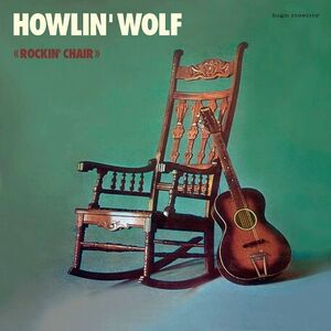 Rockin Chair Album + 4 Bonus Tracks [Import] , Howlin Wolf
