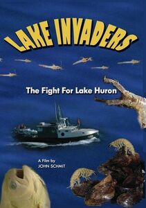Lake Invaders: The Fight for Lake Huron