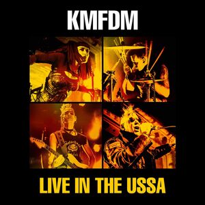 Live In The Ussa , KMFDM