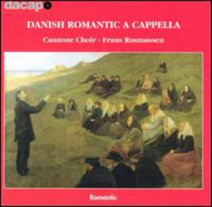 Danish Romantic a Capella , Various Artists