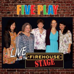 Live From The Firehouse Stage , Five Play