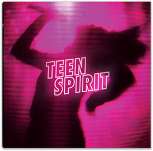 Teen Spirit (Original Soundtrack)