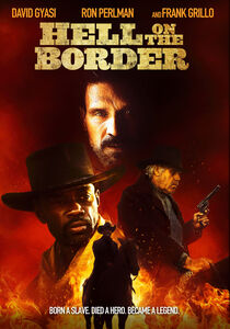 Hell on the Border , David Gyasi