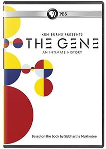 Ken Burns Presents: The Gene: An Intimate History