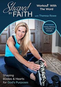 Shaped By Faith: Workout With The Word