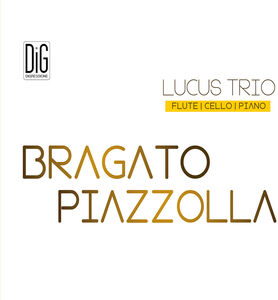 Bragato & Piazzolla , Lucus Trio