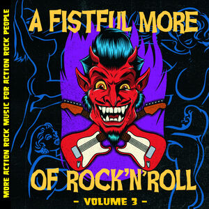 Fistful More Of Rock N' Roll Vol. 3 (Various Artists)