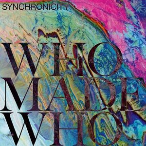 Synchronicity , WhoMadeWho