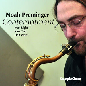 Contemptment , Noah Preminger