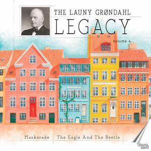 Launy Grondahl Legacy 4 , The Danish Radio Symphony Orchestra The Danish Radio Choir Grondahl