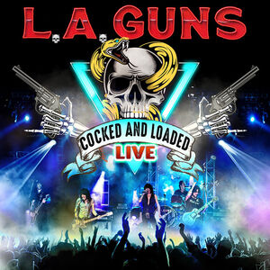 Cocked & Loaded Live , L.A. Guns