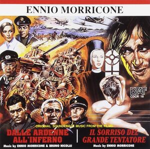 Dalle Ardenne All'Inferno (Dirty Heroes) /  Il Sorriso Del Grande Tentatore (The Devil Is a Woman) (Original Soundtrack Music From the Films) [Import]