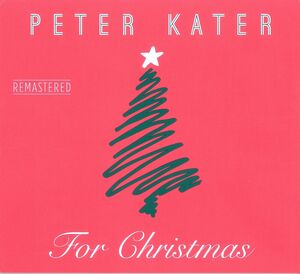 For Christmas - Remastered , Peter Kater
