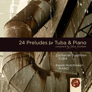 Jacobsen: 24 Preludes For Tuba & Piano