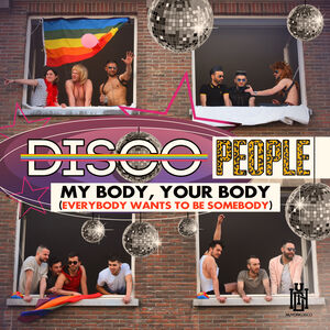 My Body, Your Body (Everybody Wants To Be Somebody)