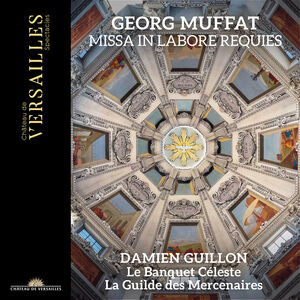 Missa in Labore Requies , Damien Guillon