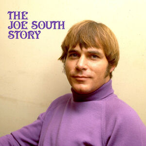 The Joe South Story , Joe South