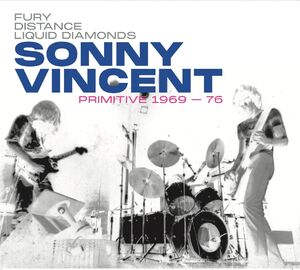 Primitive 1969-76 , Sonny Vincent