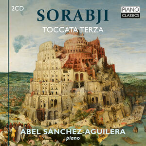 Sorabji: Toccata Terza , Abel Sanchez-Aguilera