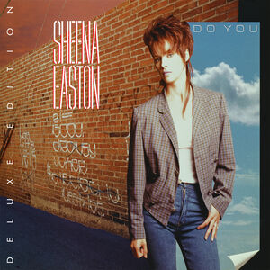 Do You - Expanded Edition [Import] , Sheena Easton
