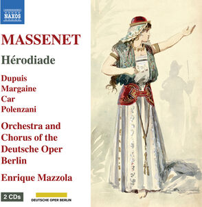 Massenet: Herodiade , Etienne Depuis