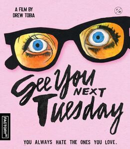 See You Next Tuesday , Dana Eskelson