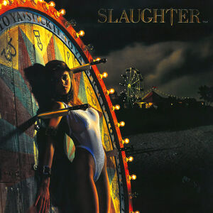 Stick It to Ya , Slaughter