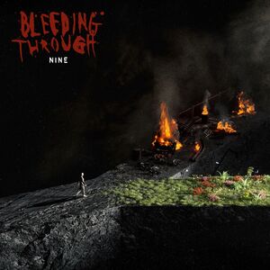Nine , Bleeding Through