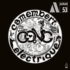 Camembert Electrique , Gong