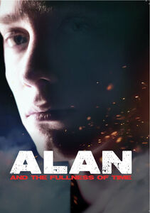 Alan And The Fullness Of Time