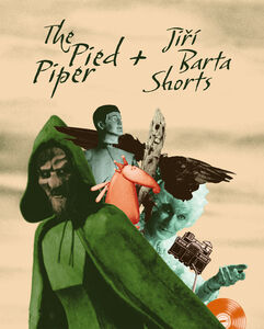 The Pied Piper (Plus Jirí Barta Shorts) , Oldrich Kaiser