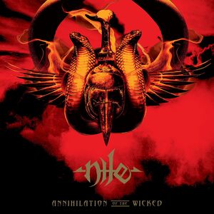 Annihilation Of The Wicked , Nile