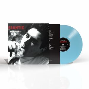 Frantic , Bryan Ferry