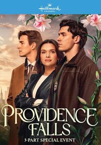Providence Falls: Three-Part Special Event , Katie Stevens