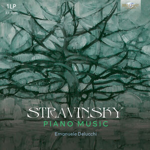 Stravinsky: Piano Music , Emanuele Delucchi