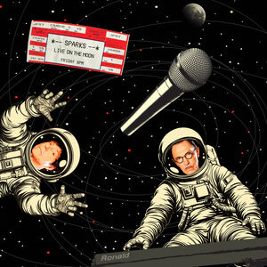 Sparks Live on the Moon , Sparks