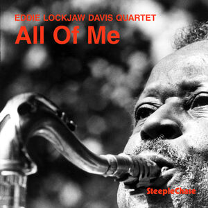 All of Me , Eddie "Lockjaw" Davis