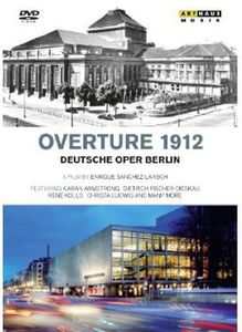 Overture 1912: Deutsche Oper Berlin