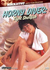 Horny Diver: Tight Shellfish (The Nikkatsu Erotic Films Collection)