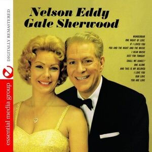 Nelson Eddy & Gale Sherwood , Nelson Eddy