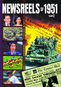 Newsreels of 1951 -: Volume 2