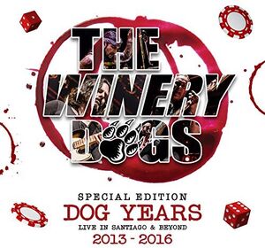 Dog Years Live in Santiago & Beyond 2013-2016 , Winery Dogs
