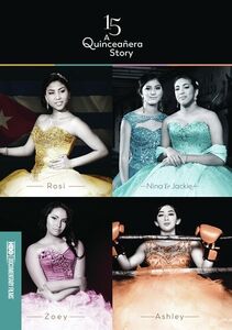 15: A Quinceañera Story