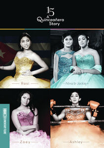 15: A Quinceañera Story