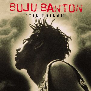Til Shiloh 25th Anniversary Edition , Buju Banton