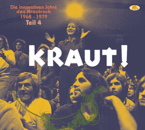 Kraut: Die Innovativen Jahre Des Krautrock 1968-1979, Vol. 4 (VariousArtists) , Various Artists