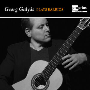 Georg Gulyas Plays Barrios , Georg Gulyas