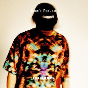 Special Request Dj-kicks , Special Request