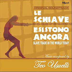 Le Schiave Esistono Ancora (Slave Trade in the World Today) (Original Soundtrack) [Import]