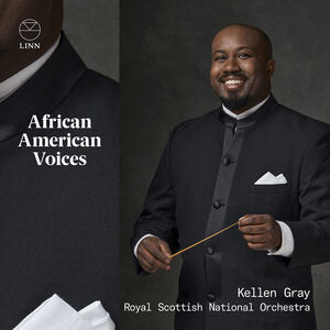 Dawson Still & Walker: African American Voices , Royal Scottish National Orchestra